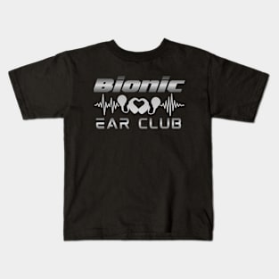 Bionic Ear Club design Kids T-Shirt